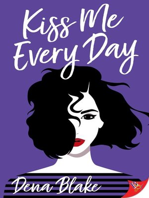 cover image of Kiss Me Every Day